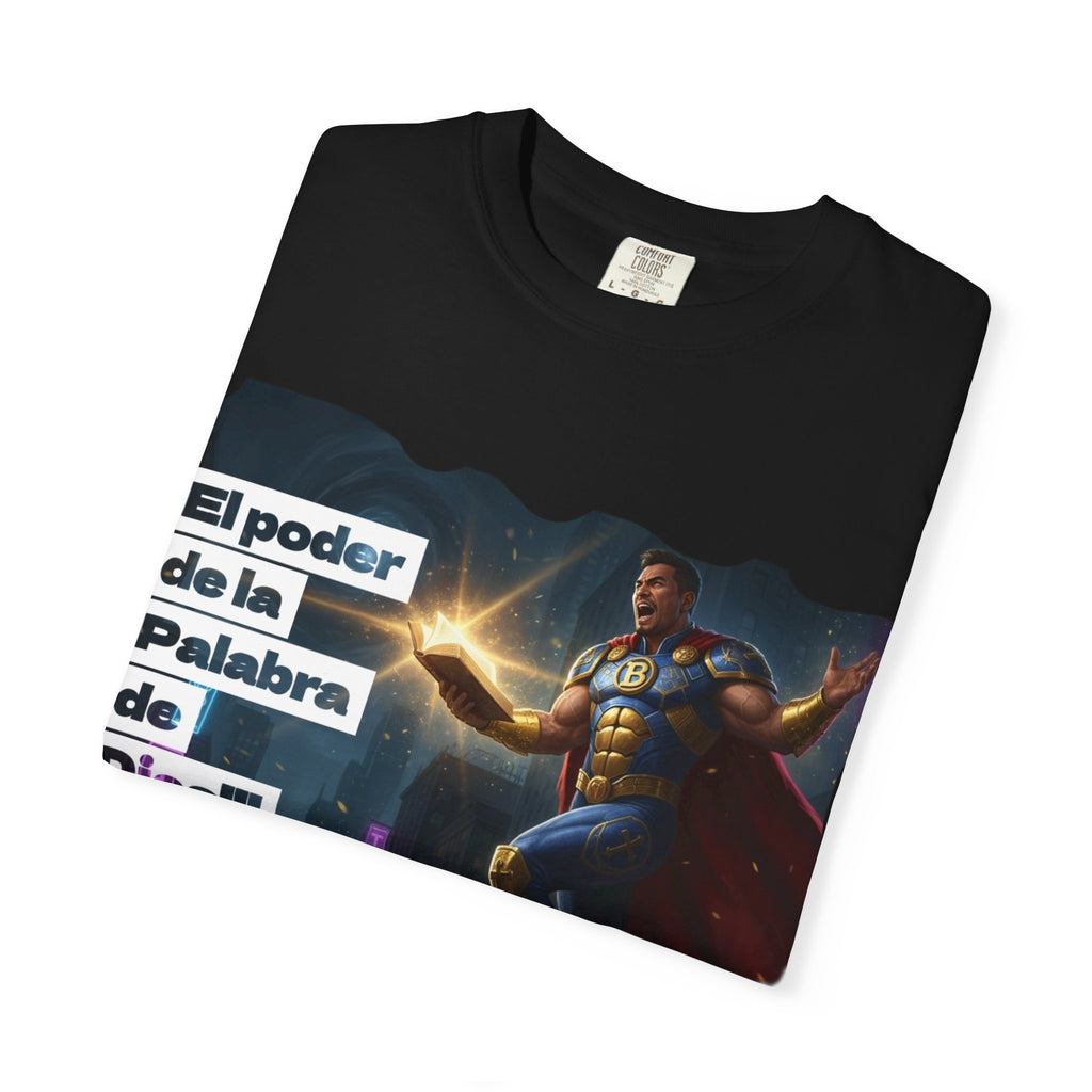 Power of God Unisex T-Shirt - Garment-Dyed Superhero Design (Spanish text)