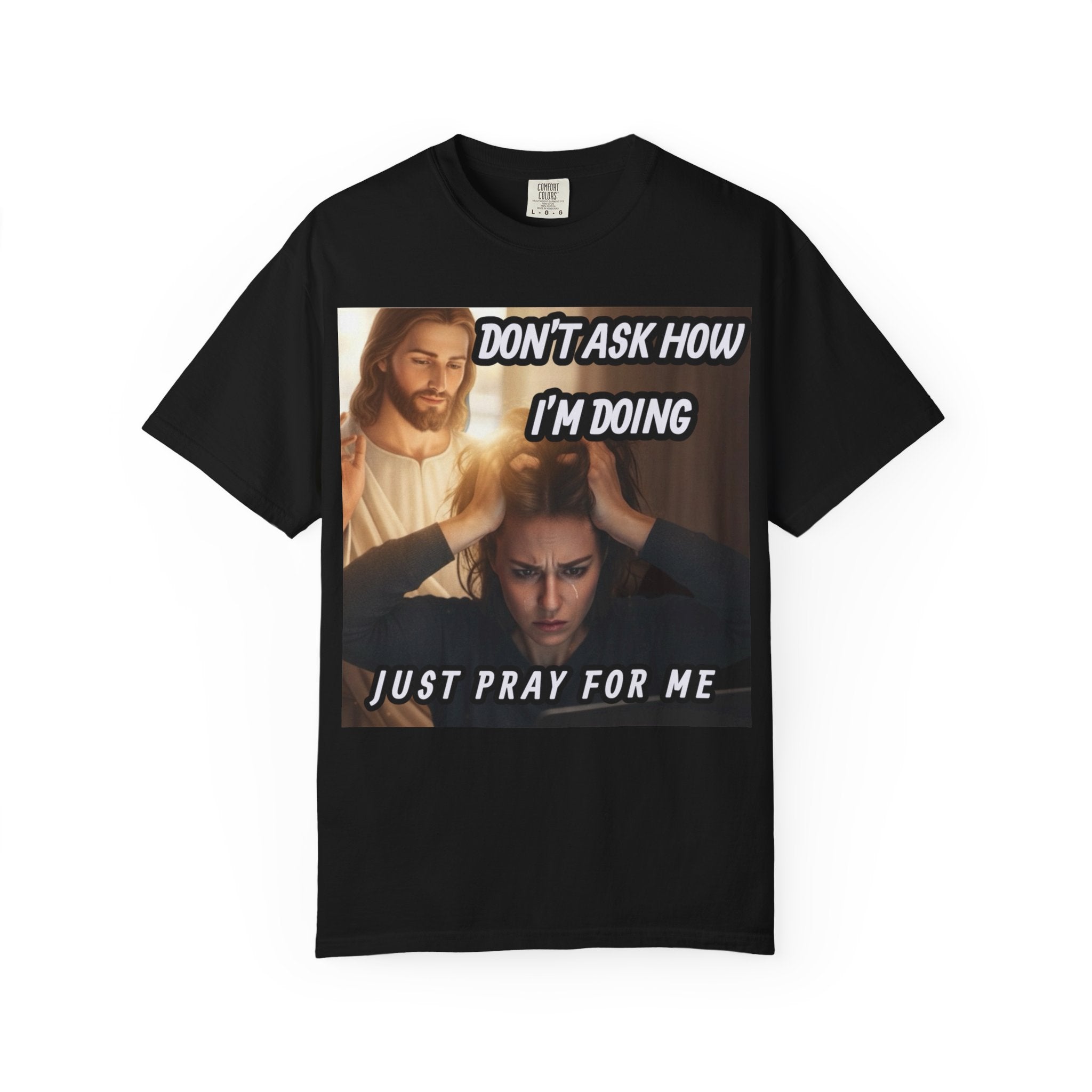 Prayerful Humor Unisex T-Shirt