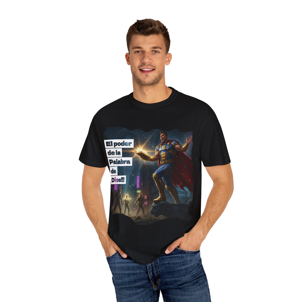 Power of God Unisex T-Shirt - Garment-Dyed Superhero Design (Spanish text)