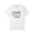 T‑Shirt — «Él no llamó a los perfectos, perfeccionó a los llamados» Spanish Inspirational Tee